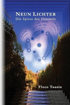 Neun Lichter - Die Spitze des Himmels - Floco Tausin - cover