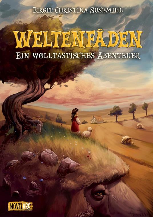 Weltenfäden – Ein wolltastisches Abenteuer - Birgit Christina Susemihl - ebook