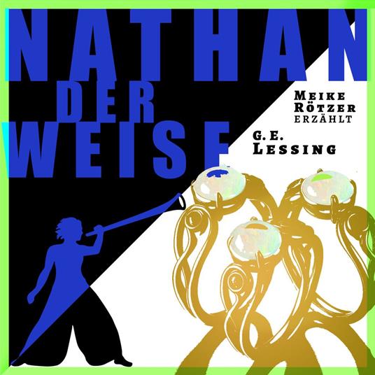 Nathan der Weise - Erzähstück, Band (Ungekürzt)