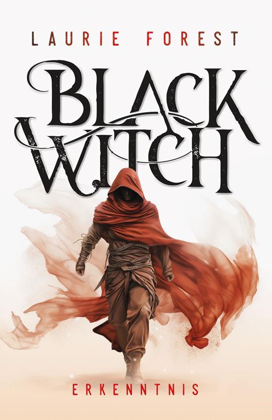 Black Witch - Erkenntnis - Laurie Forest,Freya Rall - ebook