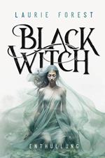 Black Witch - Enthüllung