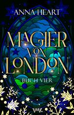 Magier von London - Buch vier