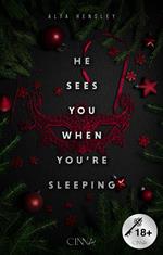 He Sees You When You´re Sleeping