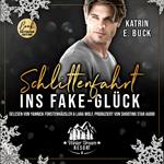 Schlittenfahrt ins Fake-Glück - Winter Dream Resort, Band 4 (ungekürzt)
