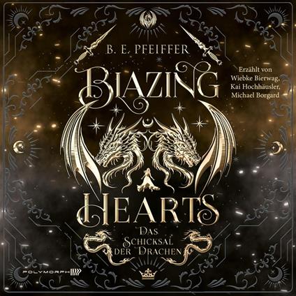 Blazing Hearts - Das Schicksal der Drachen