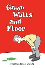 Green walls and floor
