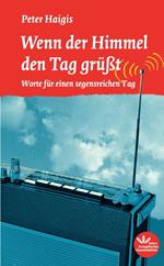 Wenn der Himmel den Tag grüßt