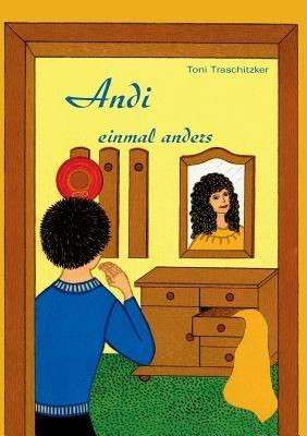 Andi einmal anders - Toni Traschitzker - cover