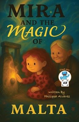 Mira and the Magic of Malta - Philippa Alvarez - cover