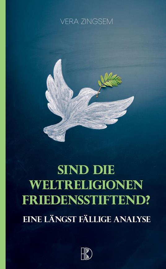 Sind die Weltreligionen friedensstiftend