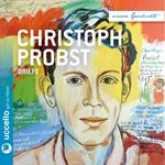Christoph Probst Briefe