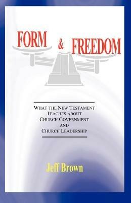 Form & Freedom - Jeff Brown - cover