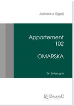Appartement 102 - Omarska
