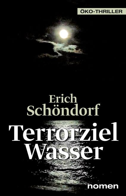 Terrorziel Wasser