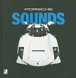 Porsche sounds. Ediz. illustrata. Con 3 CD Audio