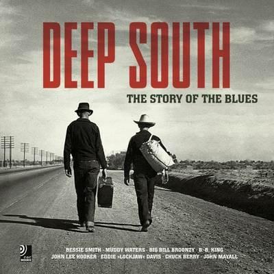 Deep South. The story of the blues. Ediz. inglese e tedesca. Con 4 CD Audio - Peter Bölke - 2