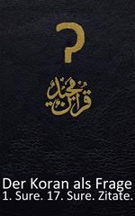 Der Koran als Frage