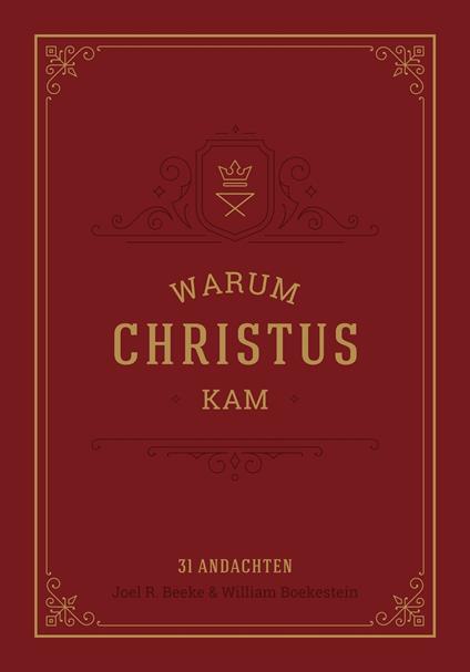 Warum Christus kam - William Boekestein,Voice of Hope,Joel R. Beeke,Yvonne Thomas - ebook