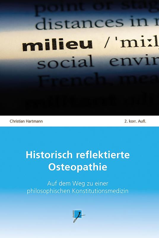 Historisch reflektierte Osteopathie