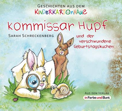 Kommissar Hüpf und der verschwundene Geburtstagskuchen - Sarah Schreckenberg,Stefanie Kurt - ebook