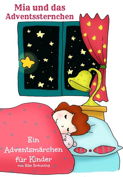 Mia und das Adventssternchen - Elke Bräunling - ebook