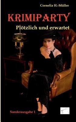 Krimiparty Sonderausgabe 1: Plötzlich und erwartet: Weihnachtskrimi - Cornelia H -Müller - cover