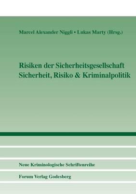 Risiken der Sicherheitsgesellschaft: Sicherheit, Risiko & Kriminalpolitik - cover
