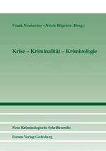 Krise - Kriminalitat - Kriminologie