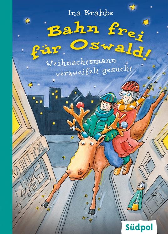 Bahn frei für Oswald! – Weihnachtsmann verzweifelt gesucht - Ina Krabbe - ebook