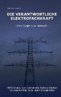 Die Verantwortliche Elektrofachkraft: VEFK-Struktur und Betriebliche Elektrosicherheit für Unternehmer, Fach- und Führungskräfte - Matthias Surovcik - cover