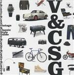 Vintage & classic style guide. Ediz. inglese e tedesco