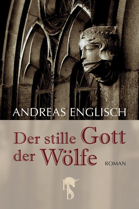 Der stille Gott der Wölfe