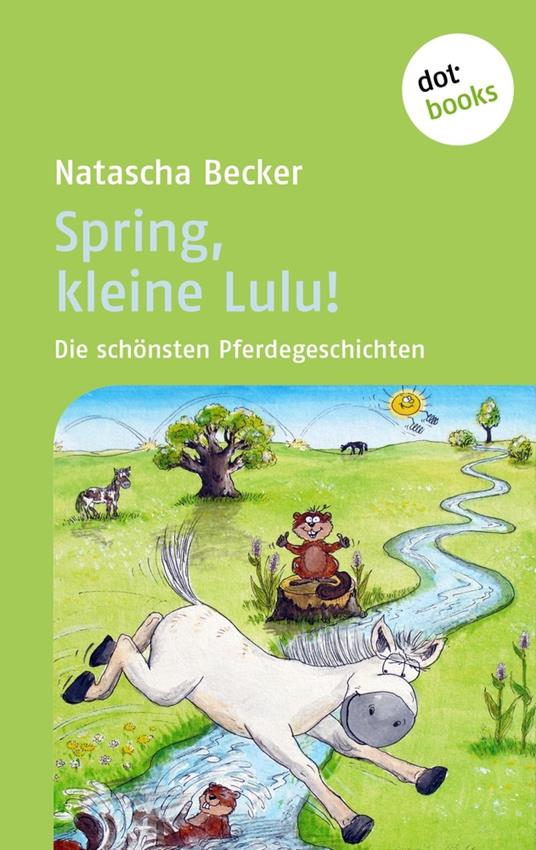 Spring, kleine Lulu! - Natascha Becker - ebook