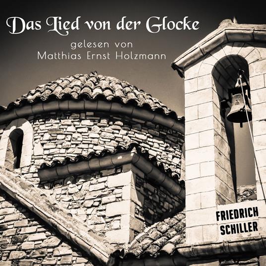 Das Lied von der Glocke
