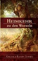 Heimkehr zu den Wurzeln - Chuck & Karen Cohen - cover