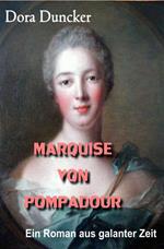 Marquise von Pompadour