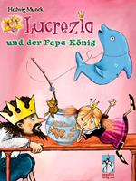 Prinzessin Lu und der Papa-König