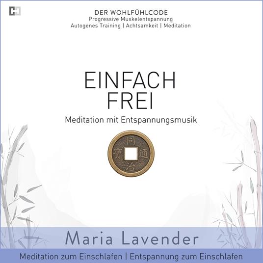 Einfach Frei | Meditation mit Entspannungsmusik | Meditation zum Einschlafen | Entspannung zum Einschlafen