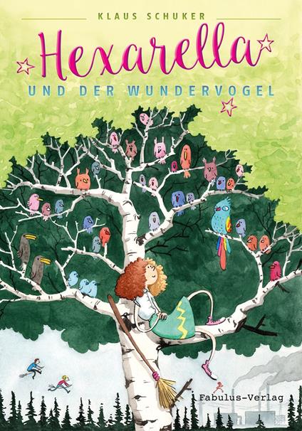 Hexarella und der Wundervogel - Klaus Schuker - ebook