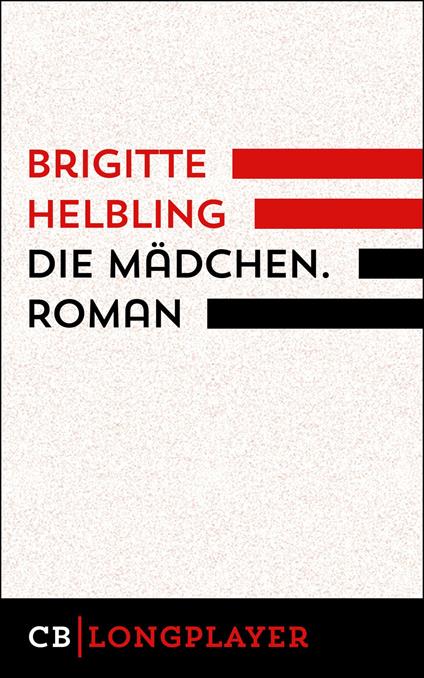 Die Mädchen. Roman