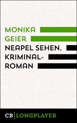Neapel sehen. Bettina Bolls zweiter Fall
