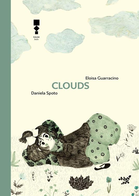 Clouds - Eloisa Guarracino,Daniela Spoto - ebook