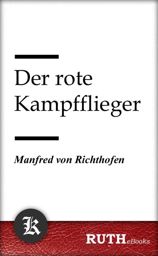 Der rote Kampfflieger
