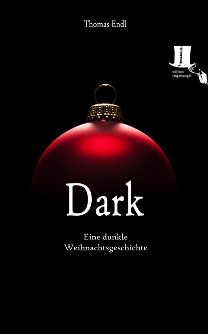 Dark - Thomas Endl - ebook