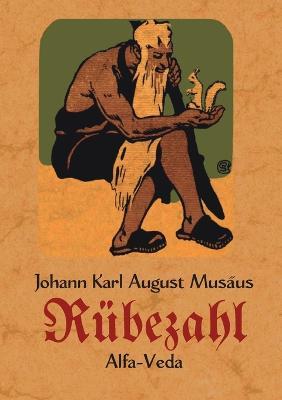 Legenden vom Rübezahl: Mit Bildern von Ludwig Richter, Max Slevogt und Wilhelm Stumpf - Johann Karl August Musäus - cover