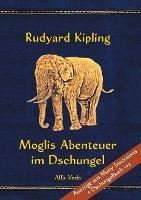 Moglis Abenteuer im Dschungel: Mit Bildern von Maurice de Becque et. al. - Rudyard Kipling - cover