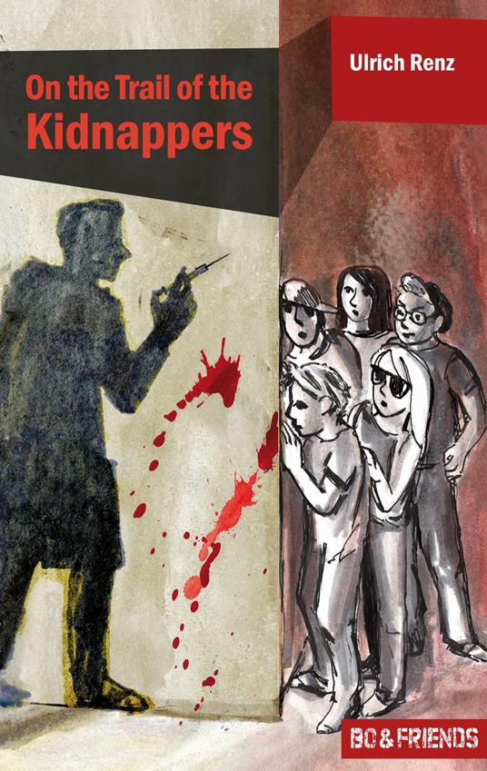 On the Trail of the Kidnappers (Bo & Friends Book 3) - Ulrich Renz,Samuel Cotten - ebook