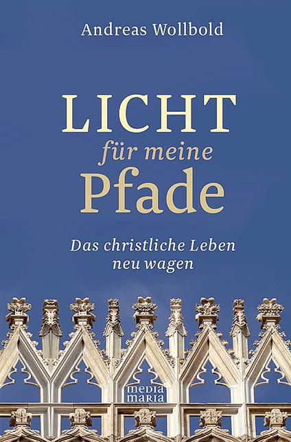 Licht für meine Pfade