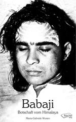 Babaji - Botschaft vom Himalaya