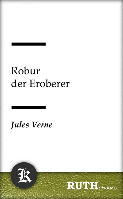 Robur der Eroberer